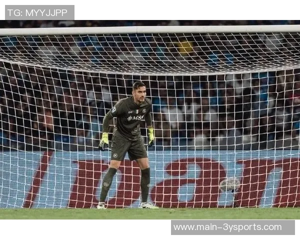 那不勒斯门将梅雷特训练中不幸受伤确诊跖骨骨折将缺席比赛